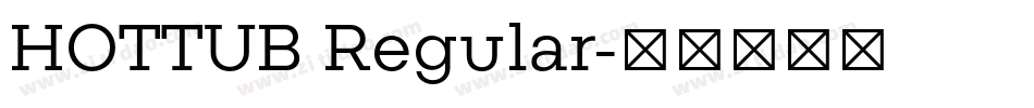HOTTUB Regular字体转换